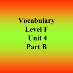 Vocabulary level f unit 4